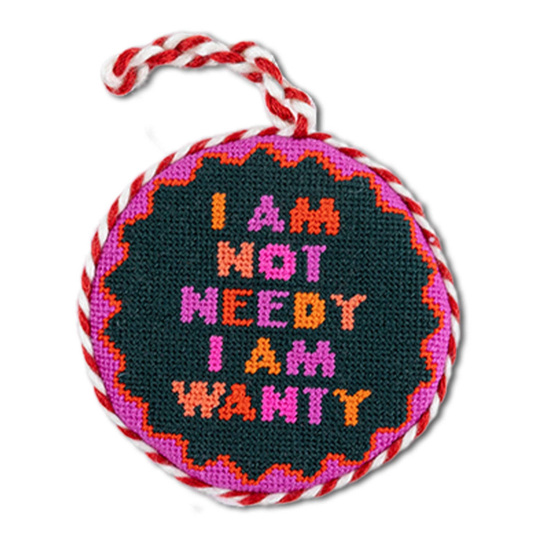 Needlepoint Ornament - Not Needy